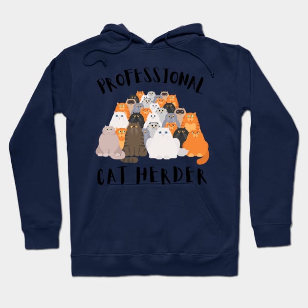 Professional Cat Herder, Cat Herder, Project Manager, Cat Lover Hoodie by Coralgb